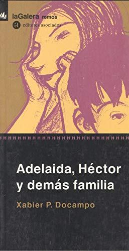 Adelaida, Héctor y demás familia
