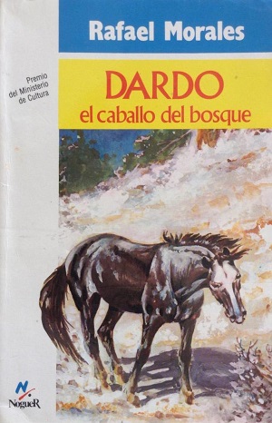 Dardo, el caballo del bosque