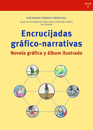 Encrucijadas gráfico-narrativas: novela gráfica y álbum ilustrado