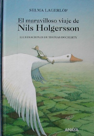 El maravilloso viaje de Nils Holgersson a través de Suecia