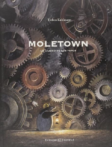Moletown. La ciudad de los topos