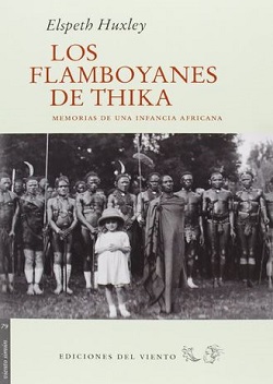 Los flamboyanes de Thika: memorias de una infancia africana