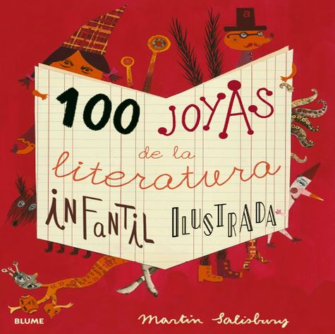 100 joyas de la literatura infantil ilustrada, de Martin Salisbury