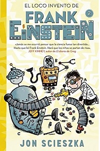 El loco invento de Frank Einstein