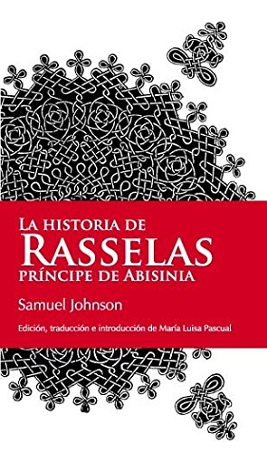 La historia de Rasselas, príncipe de Abisinia