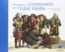 Peregrinar a Compostela en la Edad Media