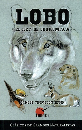 Lobo: el rey de Currumpaw